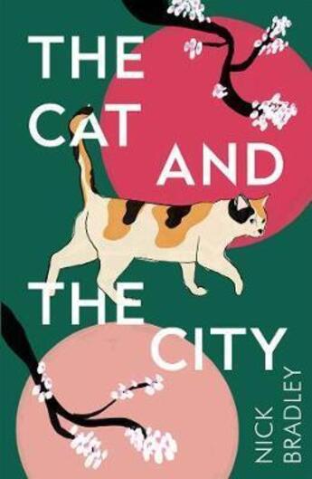 Couverture du livre « THE CAT AND THE CITY » de Nick Bradley aux éditions Atlantic Books