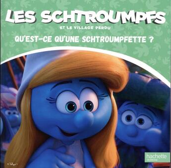 Couverture du livre « Les Schtroumpfs ; le film » de  aux éditions Hachette