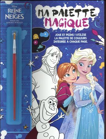 Couverture du livre « Magie Des Aurores Boreales, Reine Des Neiges, Ma Palette Magique » de  aux éditions Disney Hachette