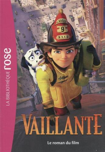 Couverture du livre « Vaillante : le roman du film » de Anton aux éditions Hachette Jeunesse