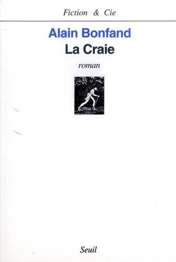 Couverture du livre « La craie » de Alain Bonfand aux éditions Seuil