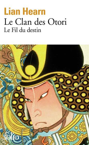 Couverture du livre « Le clan des Otori Tome 5 : le fil du destin » de Lian Hearn aux éditions Gallimard