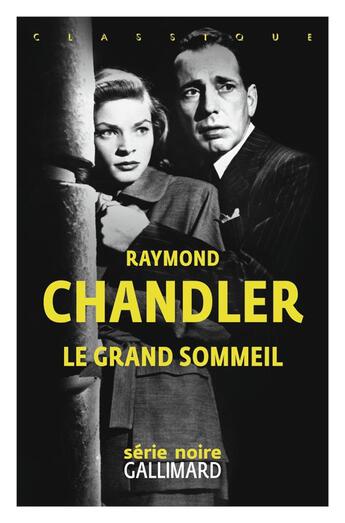 Couverture du livre « Le grand sommeil : une enquête du privé Philip Marlowe » de Raymond Chandler aux éditions Gallimard