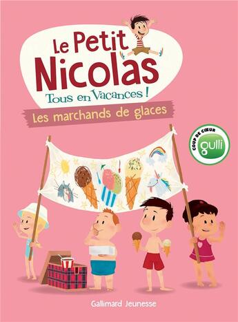 Couverture du livre « Le petit nicolas, tous en vacances t.3 : les marchands de glaces » de Marjorie Demaria aux éditions Gallimard-jeunesse