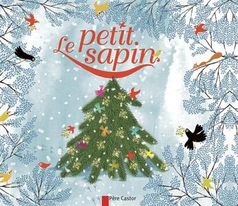 Couverture du livre « Le petit sapin » de Andersen/Gastaut aux éditions Pere Castor