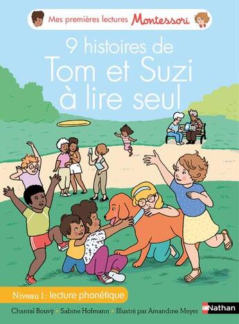 Couverture du livre « 9 histoires de Tom et Suzi à lire seul ; niveau 1 : lecture phonétique » de Sabine Hofmann et Amandine Meyer et Chantal Bouvy aux éditions Nathan