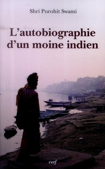 Couverture du livre « L'autobiographie d'un moine indien » de Shri Purohit Sw aux éditions Cerf