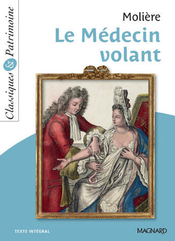 Couverture du livre « Le médecin volant » de Moliere aux éditions Magnard