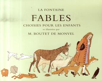 Couverture du livre « Fables choisies pour les enfants » de Louis-Maurice Boutet De Monvel et Jean De La Fontaine aux éditions Ecole Des Loisirs