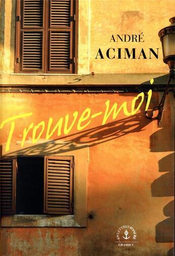 Couverture du livre « Trouve-moi » de Andre Aciman aux éditions Grasset