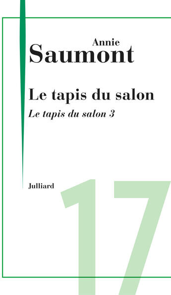 Couverture du livre « Le tapis du salon 3 » de Annie Saumont aux éditions Julliard