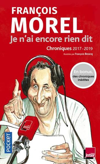 Couverture du livre « Je n'ai encore rien dit » de Francois Morel et François Boucq aux éditions Pocket