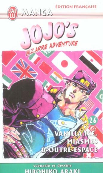 Couverture du livre « Jojo's bizarre adventure Tome 26 : vanilla ice, miasmes d'outre-espace » de Hirohiko Araki aux éditions J'ai Lu