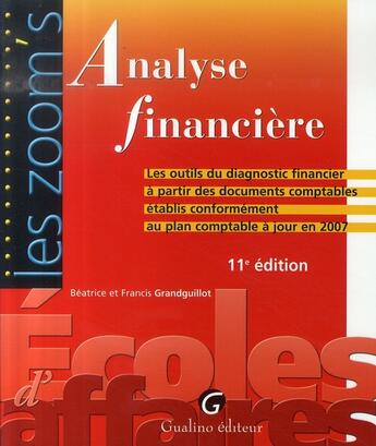 Couverture du livre « Analyse financière (11e édition) » de Grandguillot Beatric aux éditions Gualino