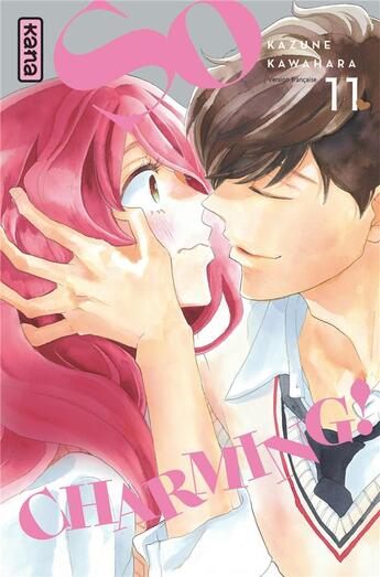 Couverture du livre « So charming ! Tome 11 » de Kazune Kawahara aux éditions Kana