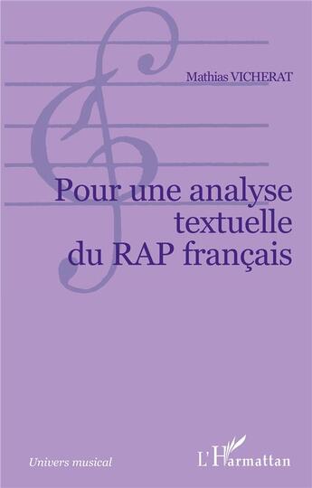 Couverture du livre « Pour une analyse textuelle du rap francais » de Mathias Vicherat aux éditions L'harmattan