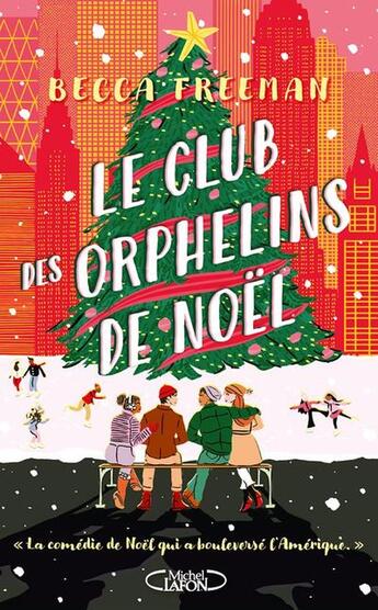 Couverture du livre « Le club des orphelins de Noël » de Becca Freeman aux éditions Michel Lafon