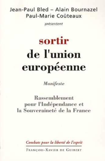 Couverture du livre « Sortir de l'union européenne » de  aux éditions Francois-xavier De Guibert