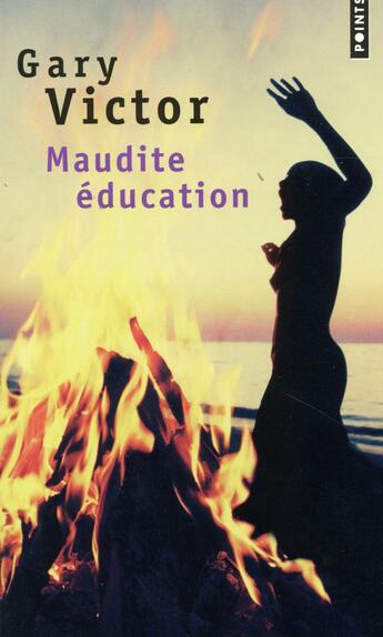 Couverture du livre « Maudite éducation » de Gary Victor aux éditions Points