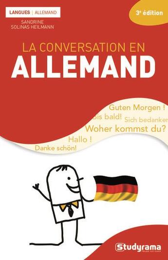 Couverture du livre « La conversation en allemand : améliorez votre niveau à l'oral » de Sandrine Solinas Heilmann aux éditions Studyrama