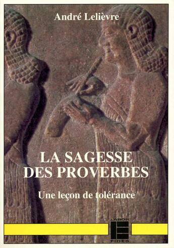 Couverture du livre « Sagesse la des proverbes » de Lelievre A aux éditions Labor Et Fides