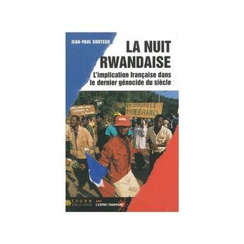 Couverture du livre « La nuit rwandaise » de Jean-Paul Gouteux aux éditions L'esprit Frappeur