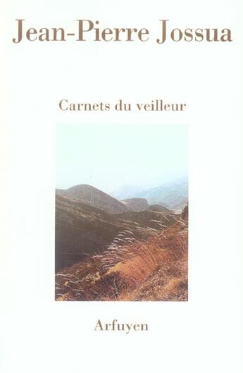 Couverture du livre « Carnets du veilleur » de Jossua Jean Pie aux éditions Arfuyen