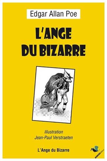 Couverture du livre « L'ange du bizarre » de Edgar Allan Poe et Jean-Paul Verstraeten aux éditions Ginkgo