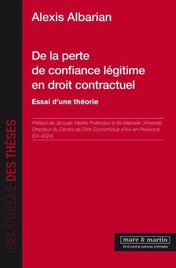 Couverture du livre « De la perte de confiance légitime en droit » de Alexis Albarian aux éditions Mare & Martin