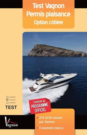 Couverture du livre « Test Vagnon ; permis plaisance ; option cotière » de Andre Nemeta aux éditions Vagnon Permis Plaisance