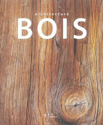 Couverture du livre « Architecture bois » de  aux éditions L'inedite