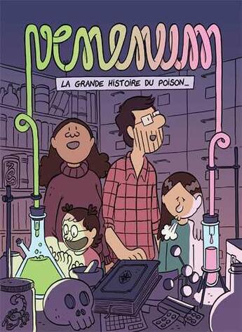 Couverture du livre « Venenum ; la grande histoire du poison » de Fabien Toulme aux éditions Lyon Bd