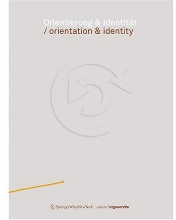 Couverture du livre « Orientation and identity » de Bauer Erwin K aux éditions Springer Vienne