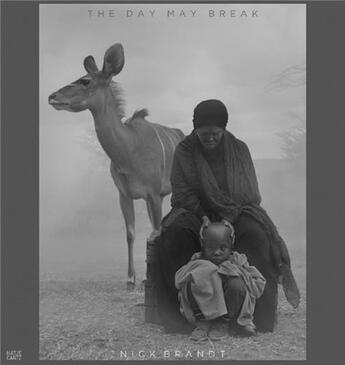 Couverture du livre « Nick brandt the day may break » de Nick Brandt aux éditions Hatje Cantz