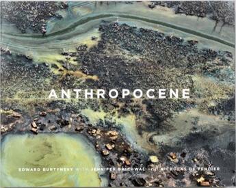 Couverture du livre « Edward burtynsky: anthropocene » de Edward Burtynsky aux éditions Steidl