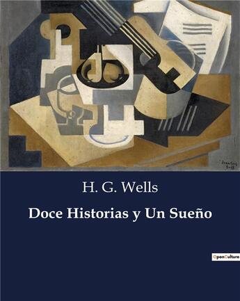 Couverture du livre « Doce historias y un sueno » de Wells H. G. aux éditions Culturea