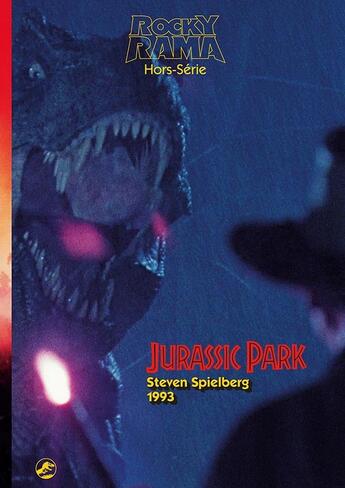 Couverture du livre « Rockyrama Hors-Série ; Jurassic Park » de Rockyrama aux éditions Ynnis