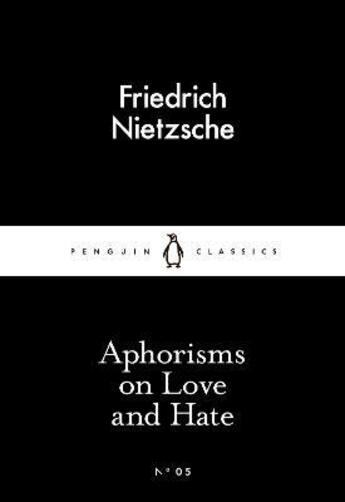 Couverture du livre « Aphorisms On Love And Hate » de Friedrich Nietzsche aux éditions Adult Pbs