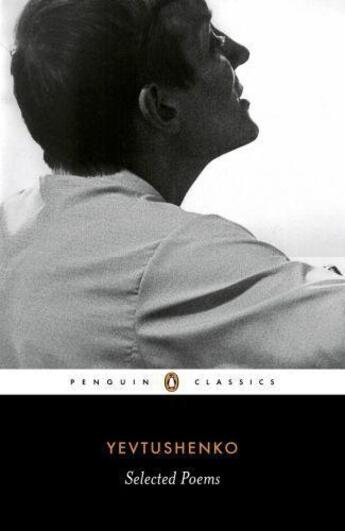 Couverture du livre « Yevtushenko: Selected Poems » de Yevtushenko Yevgeny aux éditions Penguin Books Ltd Digital