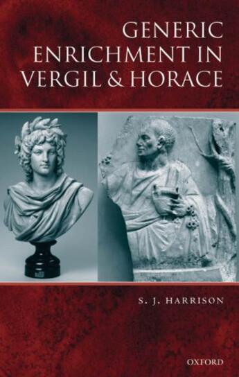 Couverture du livre « Generic Enrichment in Vergil and Horace » de Harrison S J aux éditions Oup Oxford