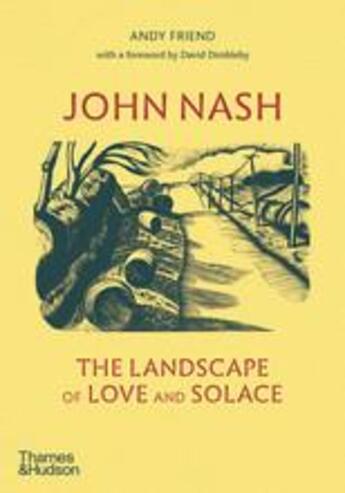 Couverture du livre « John nash: the landscape of love and solace » de Friend Andy/Dimbleby aux éditions Thames & Hudson