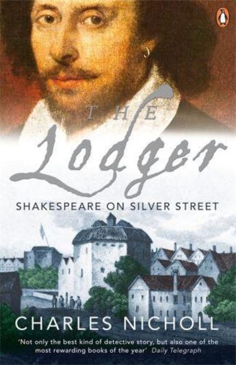 Couverture du livre « The Lodger: Shakespeare On Silver Street » de Charles Nicholl aux éditions Viking Adult