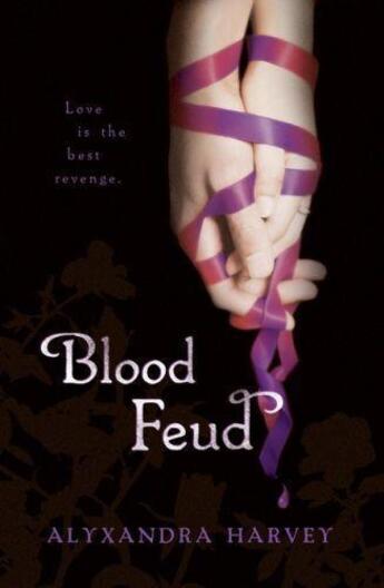 Couverture du livre « Blood feud » de Alyxandra Harvey aux éditions Editions Racine