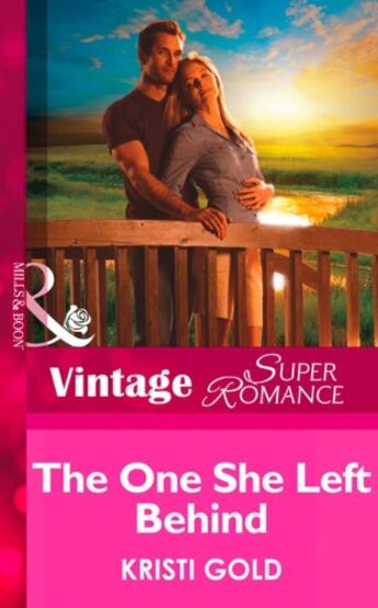 Couverture du livre « The One She Left Behind (Mills & Boon Vintage Superromance) (Delta Sec » de Kristi Gold aux éditions Mills & Boon Series