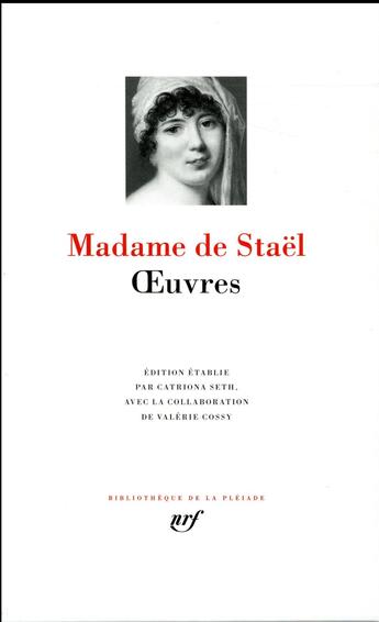 Couverture du livre « Oeuvres » de Germaine De Staël-Holstein aux éditions Gallimard