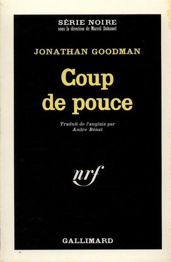 Couverture du livre « Coup de pouce » de Goodman Jonathan aux éditions Gallimard