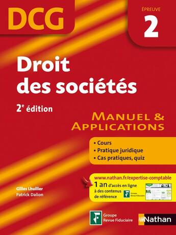 Couverture du livre « Droit des sociétés ; épreuve 2 ; DCG ; manuel et applications ; livre de l'élève (2e édition) » de Lhuilier/Dalion aux éditions Nathan