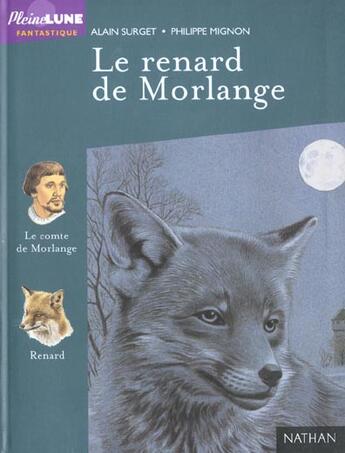 Couverture du livre « Le Renard De Morlange » de Alain Surget et Philippe Mignon aux éditions Nathan