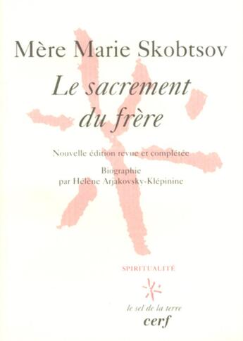 Couverture du livre « Le Sacrement du frère » de Skobtsov Marie aux éditions Cerf