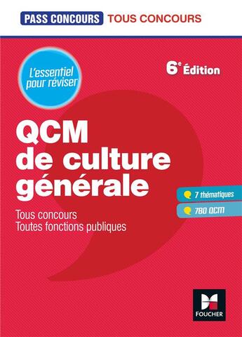 Couverture du livre « Pass'concours : QCM de culture générale ; tous concours, toutes fonctions publiques ; l'essentiel pour réviser (6e édition) » de Valerie Beal et Anne Ducastel aux éditions Foucher